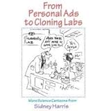 From Personal Ads to Cloning Labs: More Science Cartoons from Sidney Harris