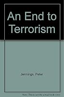 An End to Terrorism 0856489506 Book Cover