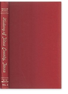 Unknown Binding History of Titus County, Texas, volume 2: Containing family histories andstories of many noted East Texans Book