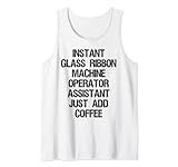 Instant Glass Ribbon Machine Operator Assistant