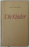 Die Kinder - Anna Seghers 