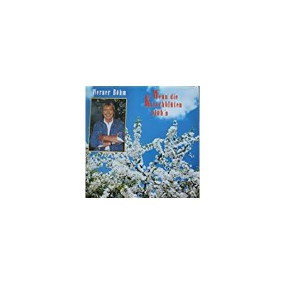 Wenn die Kirchbl&uuml;ten bl&uuml;h'n