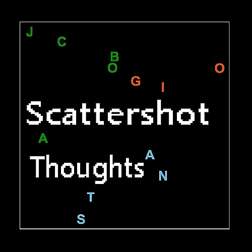 Scattershot Thoughts Podcast Por Jacob Patus arte de portada