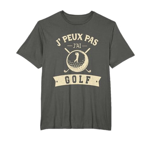J'peux Pas J'Ai Golf - Idée Cadeau Golfeur Cadeau Golf...