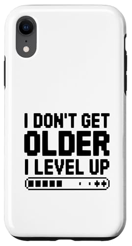I Don't Get Older I Level Up �Q�[�}�[ �t�B�b�g�l�X ���[���A �X�}�z�P�[�X iPhone XR �p