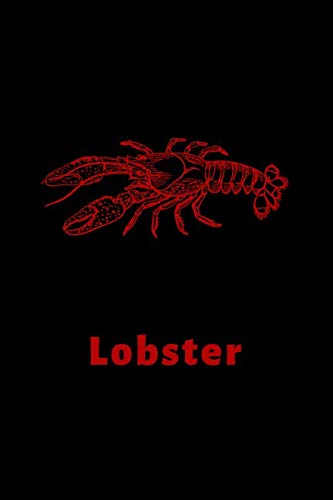 Lobster: Blank Lined Journal To Write In Lobster: Blank Lined Journal To Write In