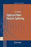 physik optik formelsammlung pdf  Optical Fiber Fusion Splicing (Springer Series in Optical Sciences, Band 103)