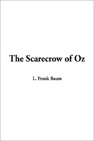 The Scarecrow of Oz
