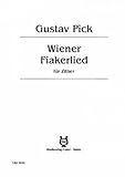  Wiener Fiakerlied: (mit Textbeilage). Zither.