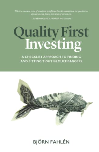 Quality First Investing: A checklist approach to finding and sitting
