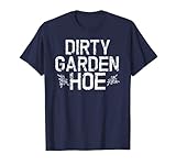Funny Garden T Shirt Dirt Plant Seed Mom Plant Food Water Go
