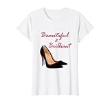 Womens Womens Beautiful & Brilliant High Heels Graphic T-Shirt