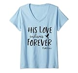 El regalo de versículo bíblico con texto en inglés «His Love Endures Forever» es un maravilloso regalo cristiano inspirador para aquellos que son religiosos, son guerreros de oración, asisten a la iglesia, oran a Dios y tienen fe en Jesús.