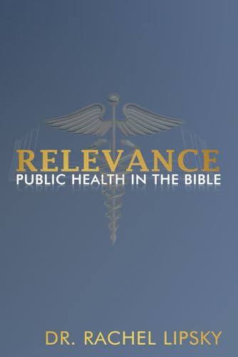 RELEVANCE: Public Health in the Bible