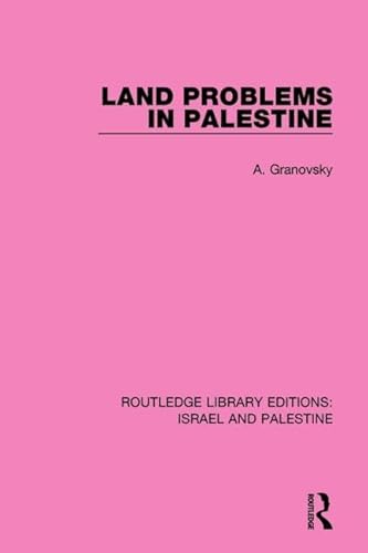 Land Problems in Palestine (Rle Israel and Pale... 1138904732 Book Cover
