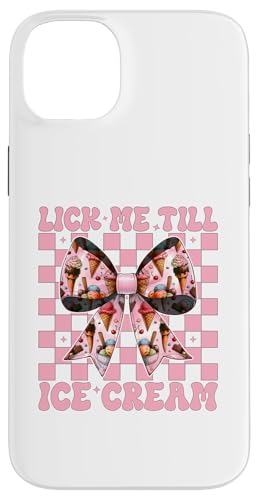 Lick Me Till ACXN[R[ ̎q }} sN RPbg { X}zP[X iPhone 14 Plus p