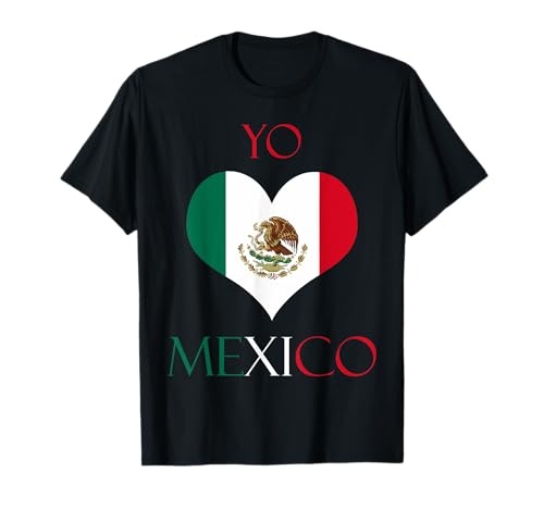 Yo México I Love Mexican Independence Day - Camiseta Camiseta