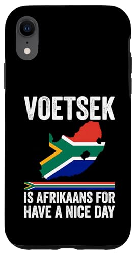 Voetsek Afrikaans Have A Nice Day ��A�t���J �X�}�z�P�[�X iPhone XR �p