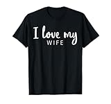 Photo Gallery i love my wife anniversary matching coppia camicie abiti maglietta Photo Gallery i love my wife anniversary matching coppia camicie abiti maglietta