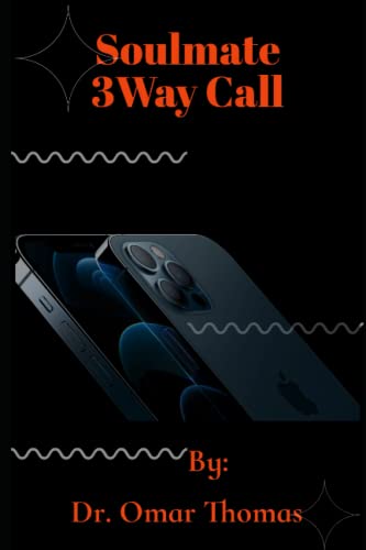 Soulmate 3-Way Call