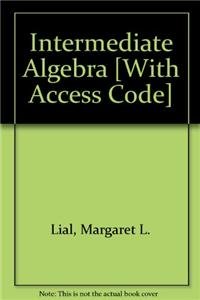 Intermediate Algebra and MathXL -- Valuepack Access Card (12-month access) (11th Edition)
