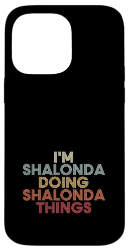 Shalonda Name Shalonda Personalized Name First Given �X�}�z�P�[�X iPhone 14 Pro Max �p