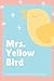 Produktbild Mrs. Yellow Bird Kids Notebook for Handwriting Practice: Lined Paper Composition Book for Print or Cursive Writing Repetition and Learning to ... or Elementary School (Cute Duck Cover)