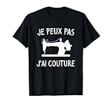 Je Peux Pas J'ai Couture T-Shirt