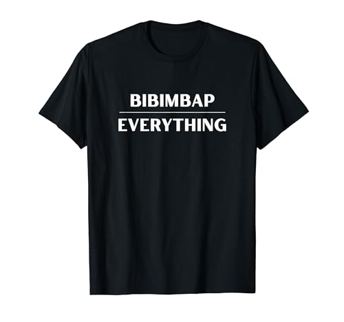 Bibimbap Over Everything - Minimalista coreano Foodie Camiseta