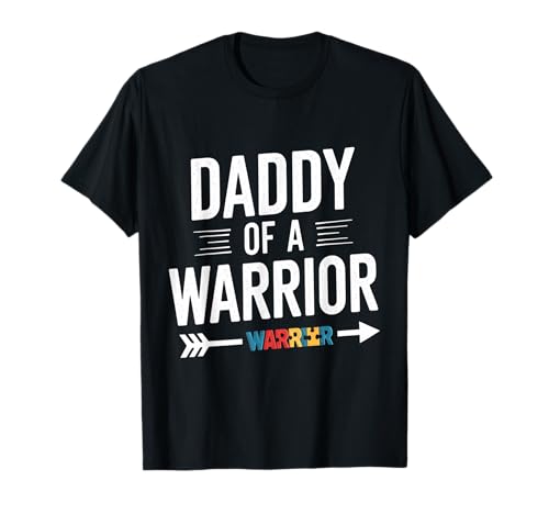 Daddy of a Warrior Family Papa World Autism Awareness Month T-Shirt