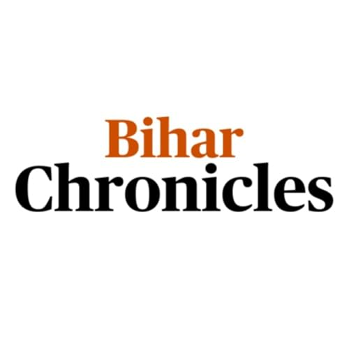 Bihar Chronicles Podcast Por Jyoti Singh arte de portada