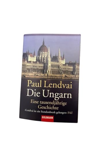 Die Ungarn. Eine tausendjährige Geschichte. [German] 3442151228 Book Cover