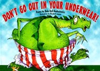 Paperback Don't Go Out in Your Underwear!: Poems Book