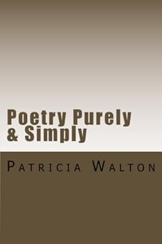 Paperback Poetry Purely & Simply: Simple yet Poignant Book