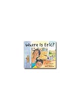 Where Is Eric? (Rigby Literacy) 0763565911 Book Cover
