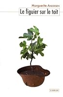 Le Figuier Sur Le Toit: Roman 2923274490 Book Cover
