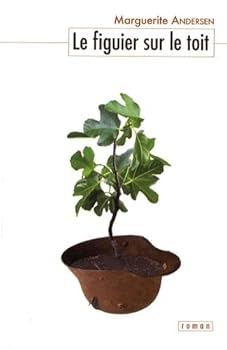 Paperback Le figuier sur le toit [French] Book