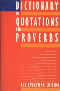 Dictionary of Quotations and Proverbs: The Ever... 0861785681 Book Cover