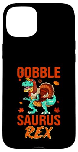 Gobble Saurus-Rex Turkey Dinosaur Thanksgiving Thankful Case for iPhone 15 Plus
