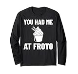 Me tenías en Froyo Yogur congelado Froyo Recetas Máquina Helado Manga Larga