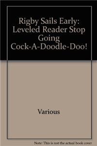 Paperback Stop Going Cock-A-Doodle-Doo!: Leveled Reader Book