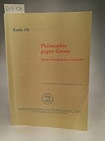 Philosophie Gegen Gnosis: Plotins Polemik in Seiner Schrift II 9 3515058109 Book Cover