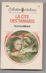 Mass Market Paperback La cité des Tamaris par Berina Hillard no 306 Book