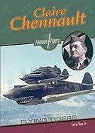 Famous Flyers- Claire Chennault