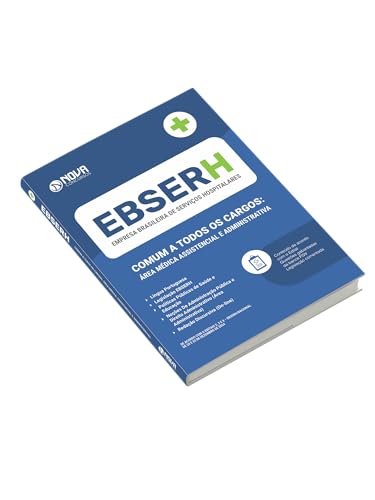 Apostila EBSERH - Comum a todos os cargos: Área Médica, Assistencial e Administrativa