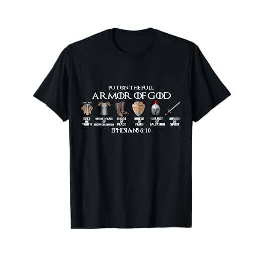 Put On The Full Armor Of God Belt Of Truth Breast Plate Of T-Shirt