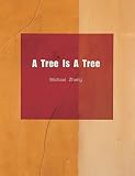 A Tree Is A Tree: An exhibition of Michael Zheng at 500 Capp Street The David Ireland House, 2022 (Chinese Edition)
