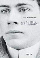 Album Nelligan: Une Biographie En Images 2762121914 Book Cover