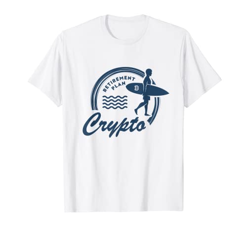 Crypto Mi plan de jubilación, Inversión divertida Camiseta