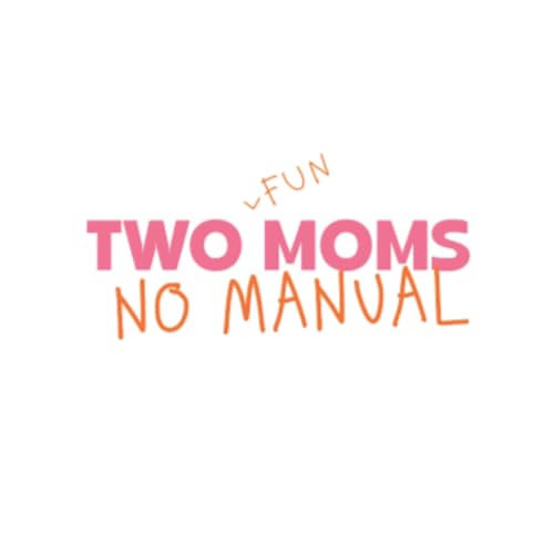 『Two Fun Moms, No Manual』のカバーアート